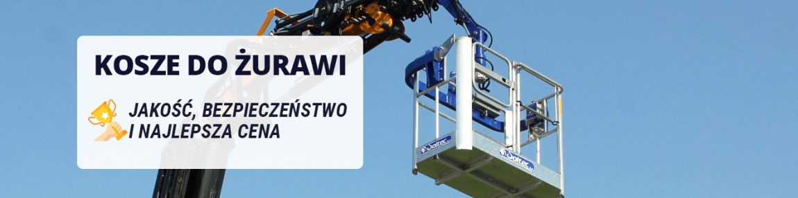 Kosz dźwigu hydraulicznego